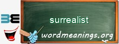 WordMeaning blackboard for surrealist